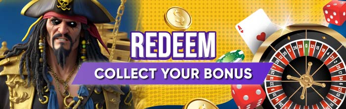 Redeem and collect your bonus with your credit.
